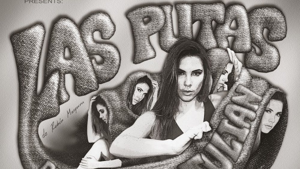 “Las putas” played a part in spreading stories that need to be told through art.