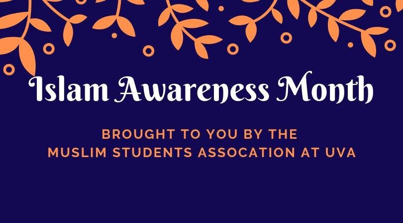 The Muslim Students Association is hosting their annual Islam Awareness Month to share the faith and traditions of Islam with the University community.