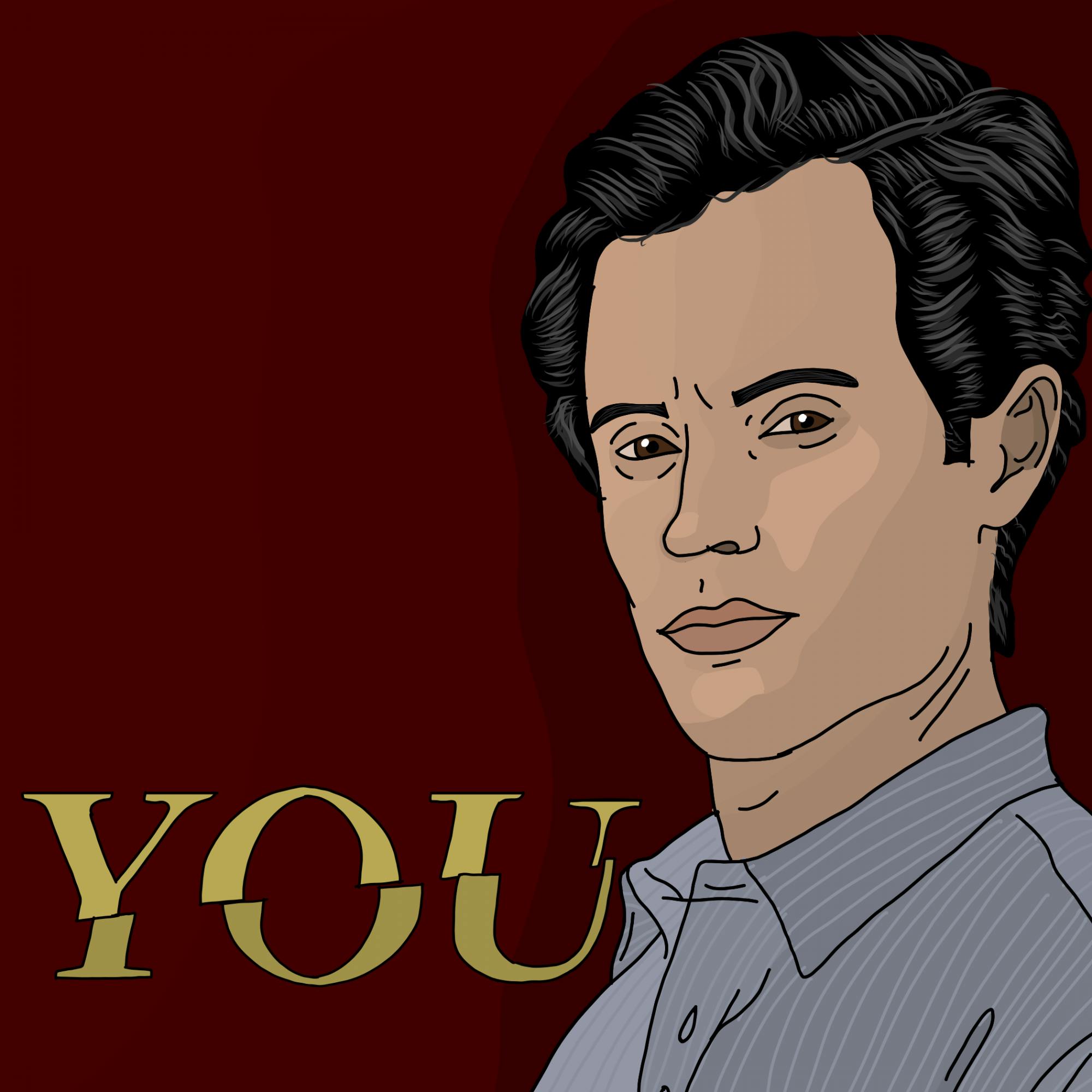 Joe Goldberg of "You" is Humbert Humbert — a stalking, unreliable narrator with a savior complex — revamped for a modern American audience. 