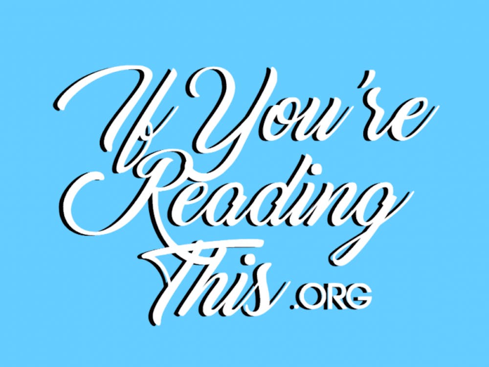 “If You’re Reading This” is a digital collection of letters pertaining to mental illnesses and stress written by and for University students.