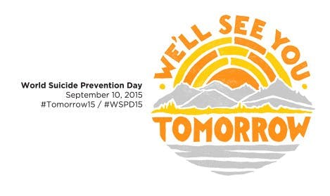 This year’s campaign, “We’ll See You Tomorrow,” encourages survivors to look forward to promise of a better day.