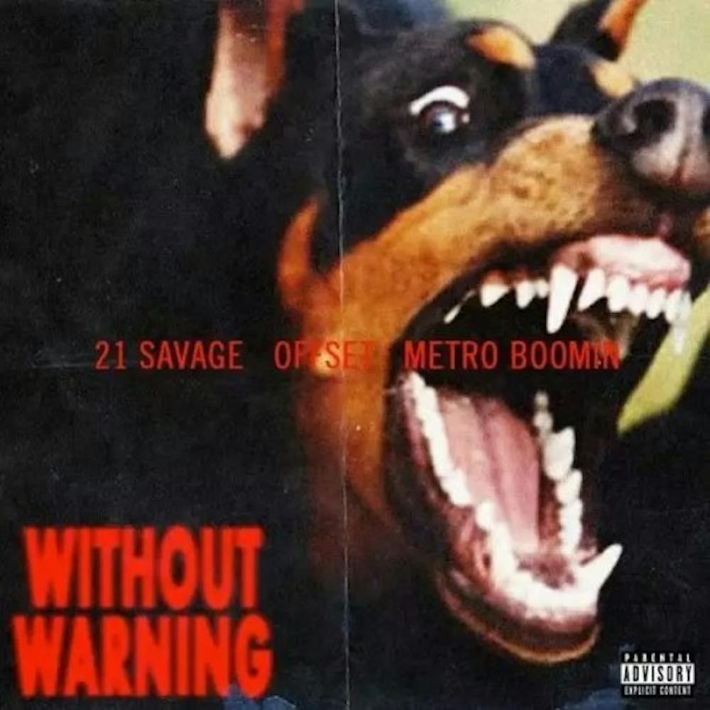 <p>"Without Warning" is a surprising excellent release from 21 Savage, Offset and Metro Boomin.</p>
