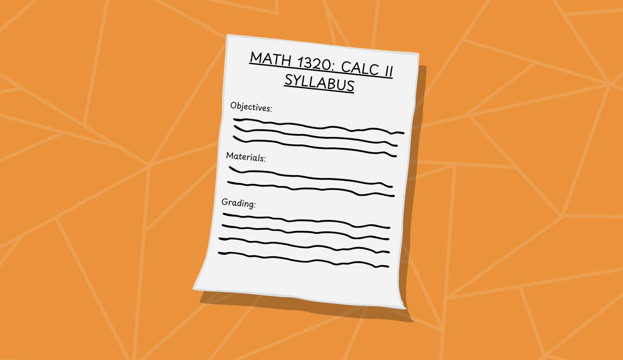 Speaking from experience, reading the syllabus could seriously lead to bonus points.