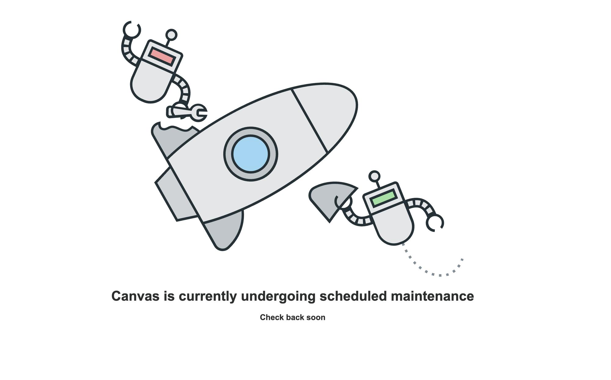 The Canvas platform is currently unavailable for students.