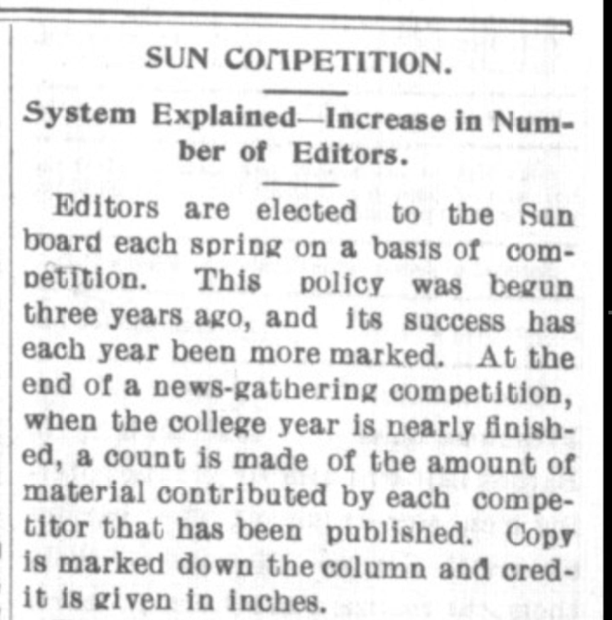 Today, staff reporters must undergo a six-week training process to become editors of The Sun.