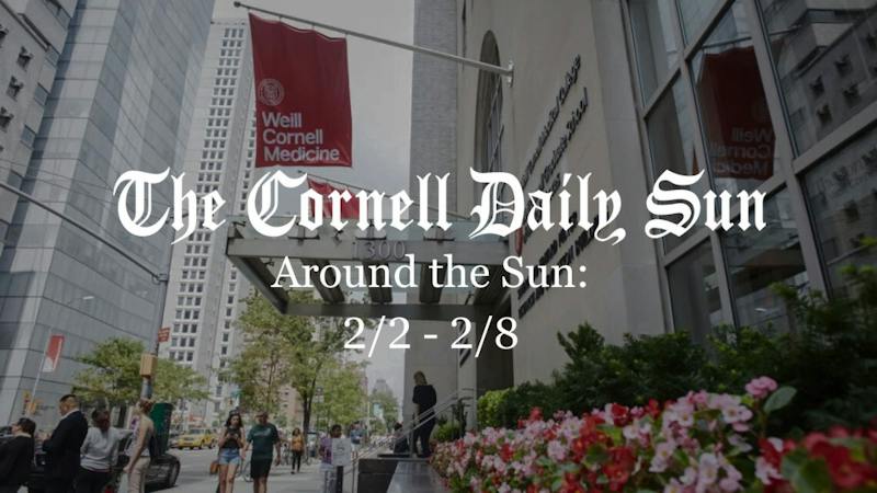 MULTIMEDIA | Around the Sun: 2/2 - 2/8 - The Cornell Daily Sun