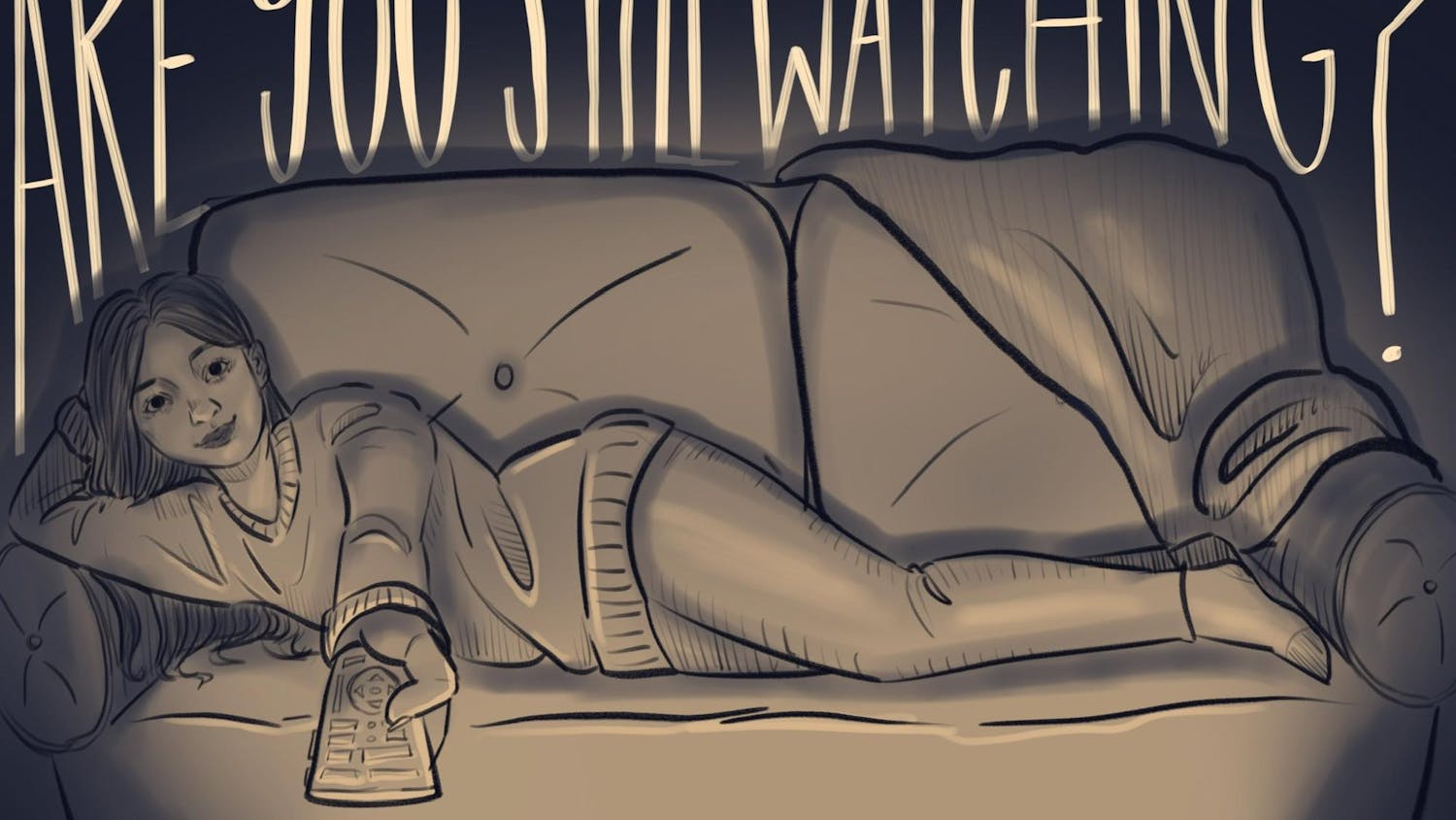 Are You Still Watching?