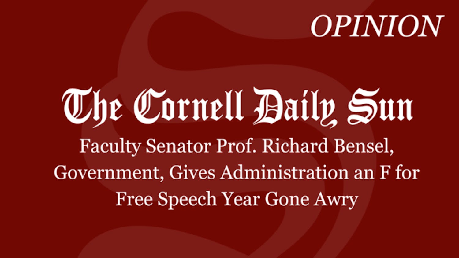 faculty_senator_prof._richard_bensel__government__gives_administration_an_f_for_free_speech_year_gone_awry_720