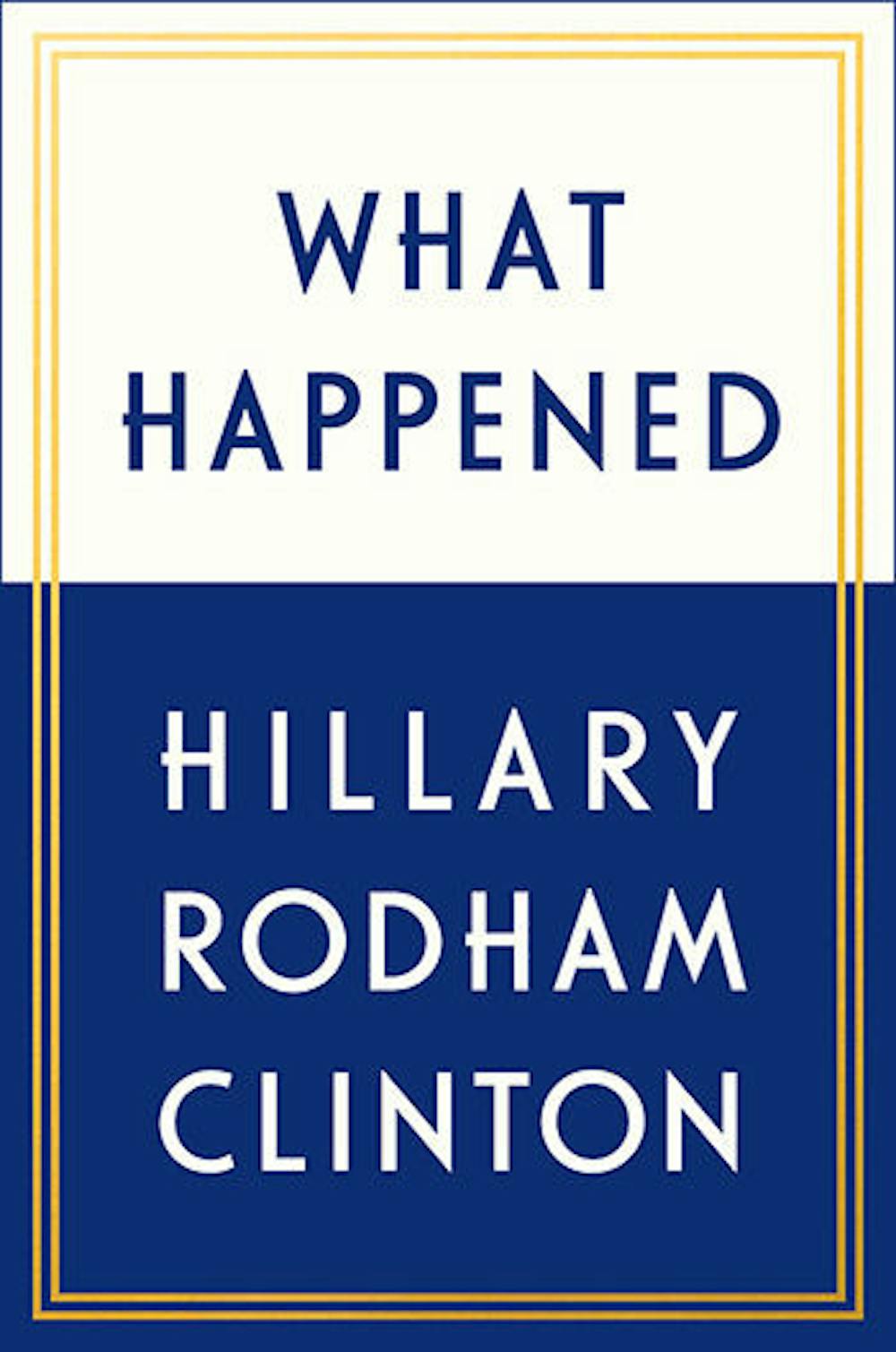 <p>Former Secretary of State Hillary Clinton's new memoir "What Happened," recounts the Democrat's loss in the 2016 election. The book is nearly 500 pages and was published Tuesday.&nbsp;</p>