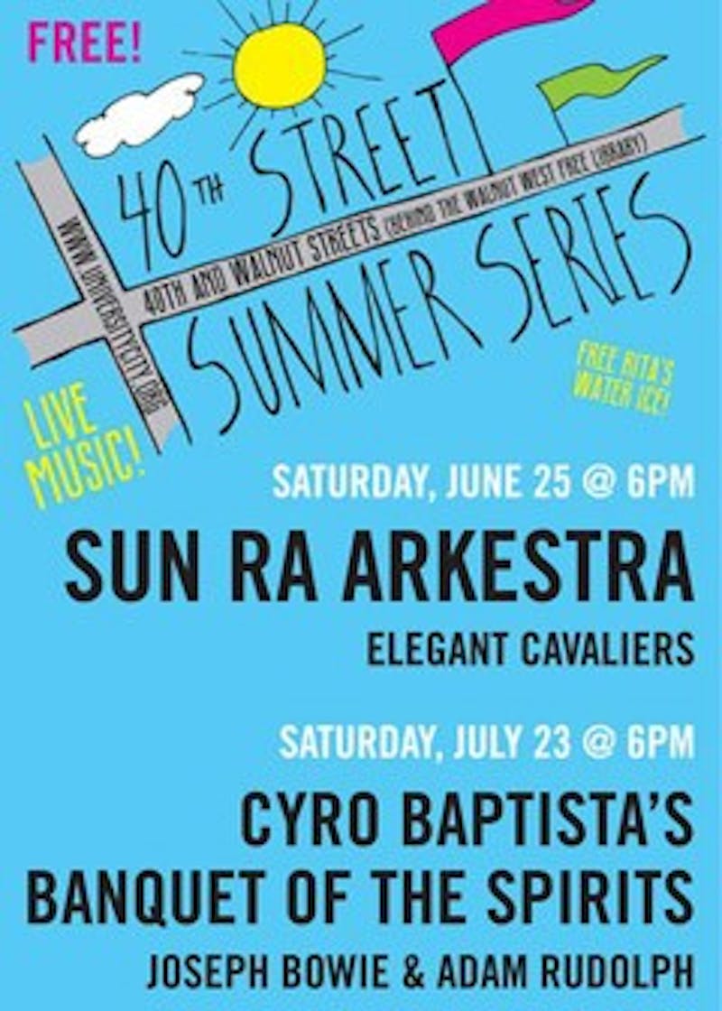 40th Street Summer Series Is Here!