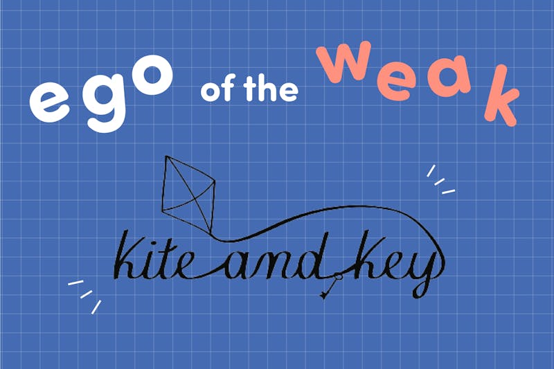 Ego of the Weak: Kite and Key