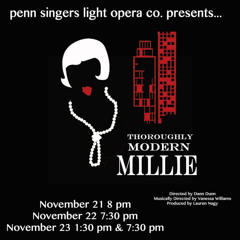 Flyer Of The Week: Penn Singers Presents,"Thoroughly Modern Millie"