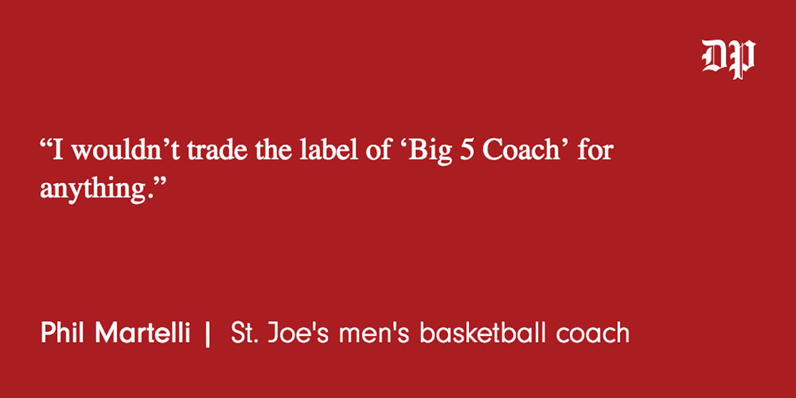 Phil Martelli out quote