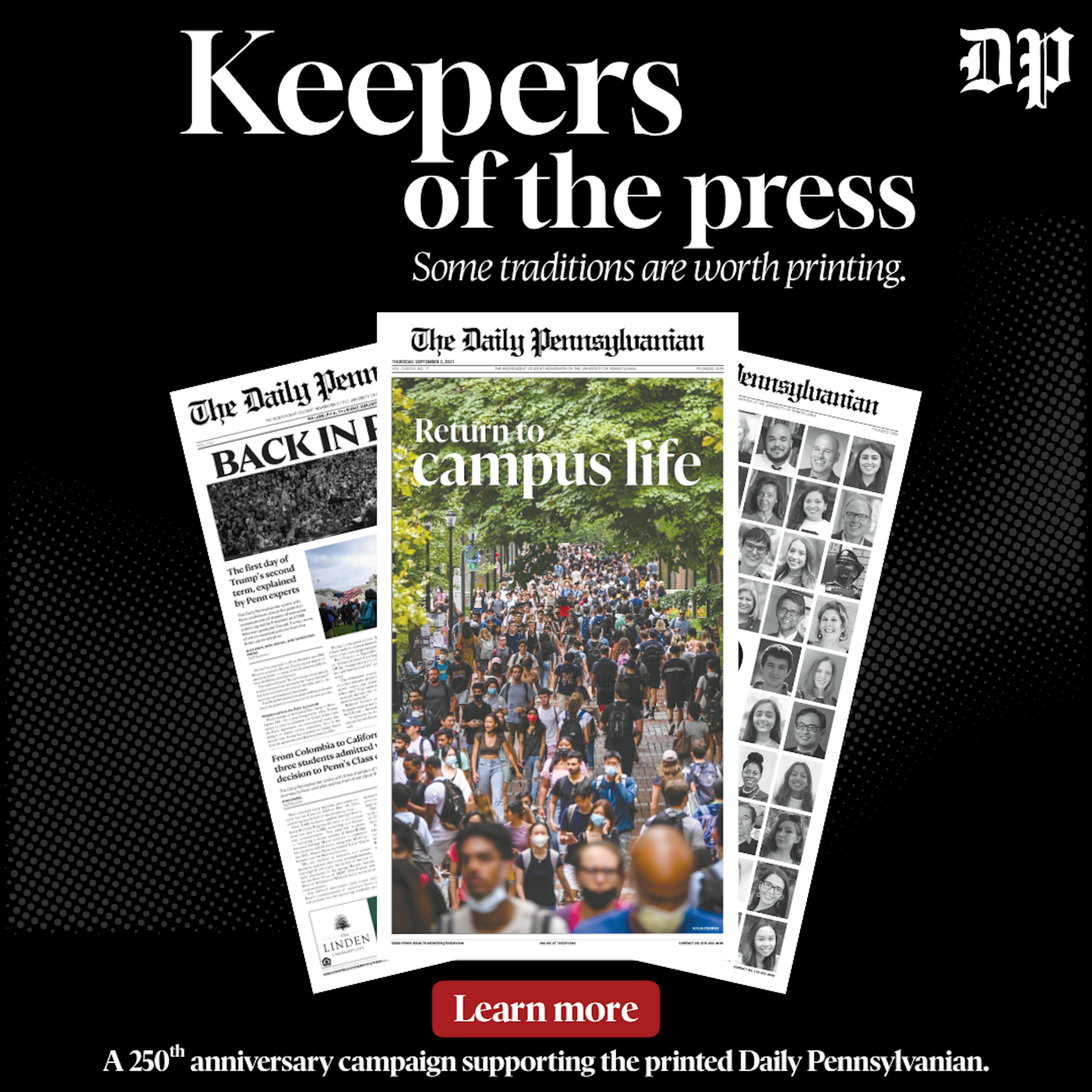 Support independent student journalism. The Daily Pennsylvanian cannot survive without the support of our readers.