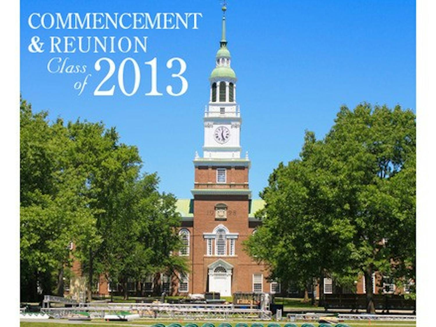 The Commencement and Reunion issue has shown us that there is no one Dartmouth experience. Congratulations '13s!