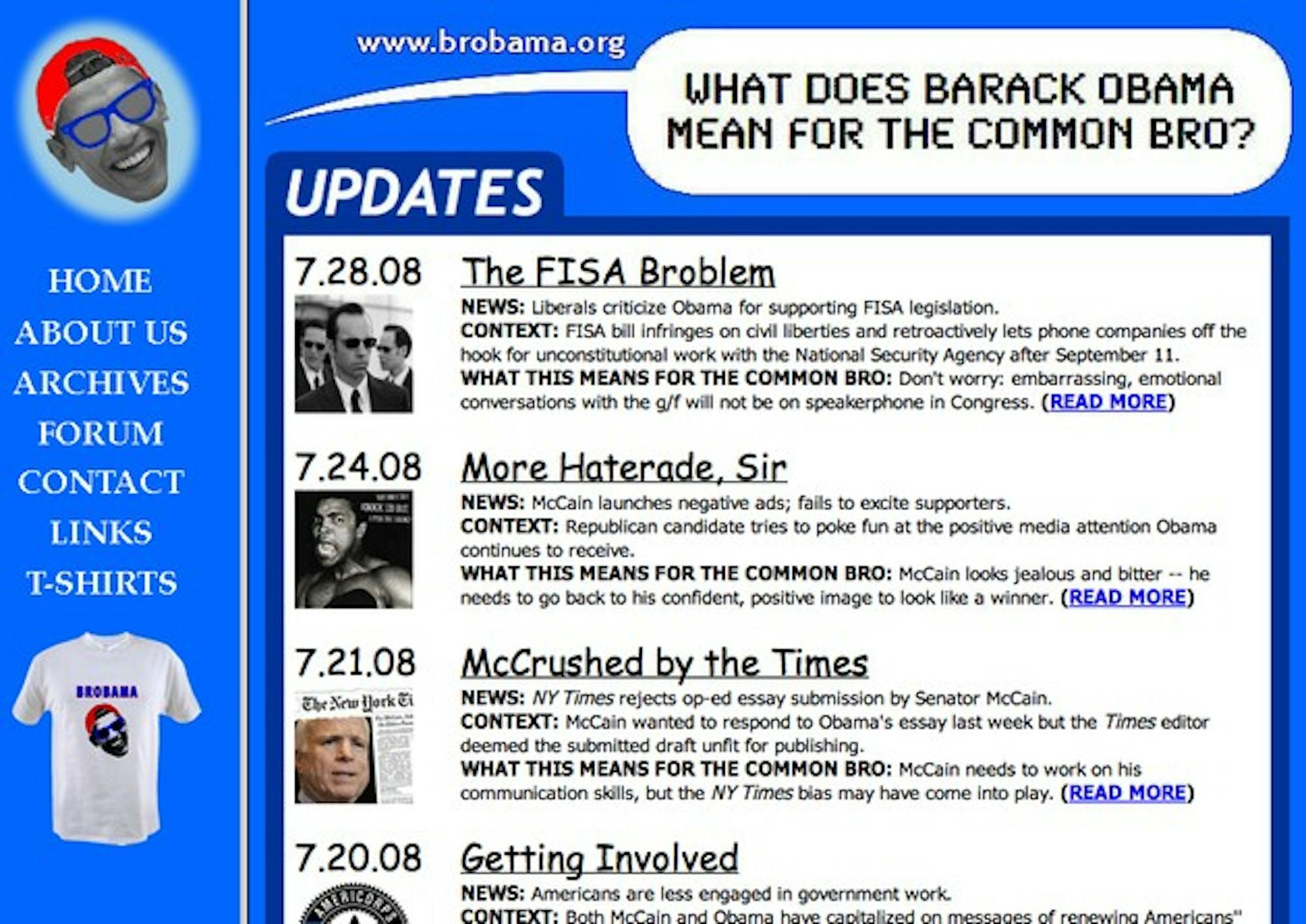 Lee Cooper '09 and Scott Henning '09, the creators of Brobama.org, hope to use their web site to make the upcoming presidential campaign more accessible to the common 