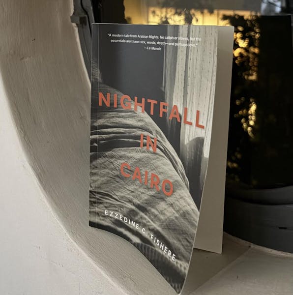 'Nightfall in Cairo,' an English translation of distinguished fellow Ezzedine Fishere's 2017 novel, voices personal stories from the Egyptian Arab Spring