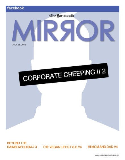 In this week's Mirror, we look at social media and the hiring process, LGBT resources at Dartmouth, vegan lifestyles and student-parent relationships.