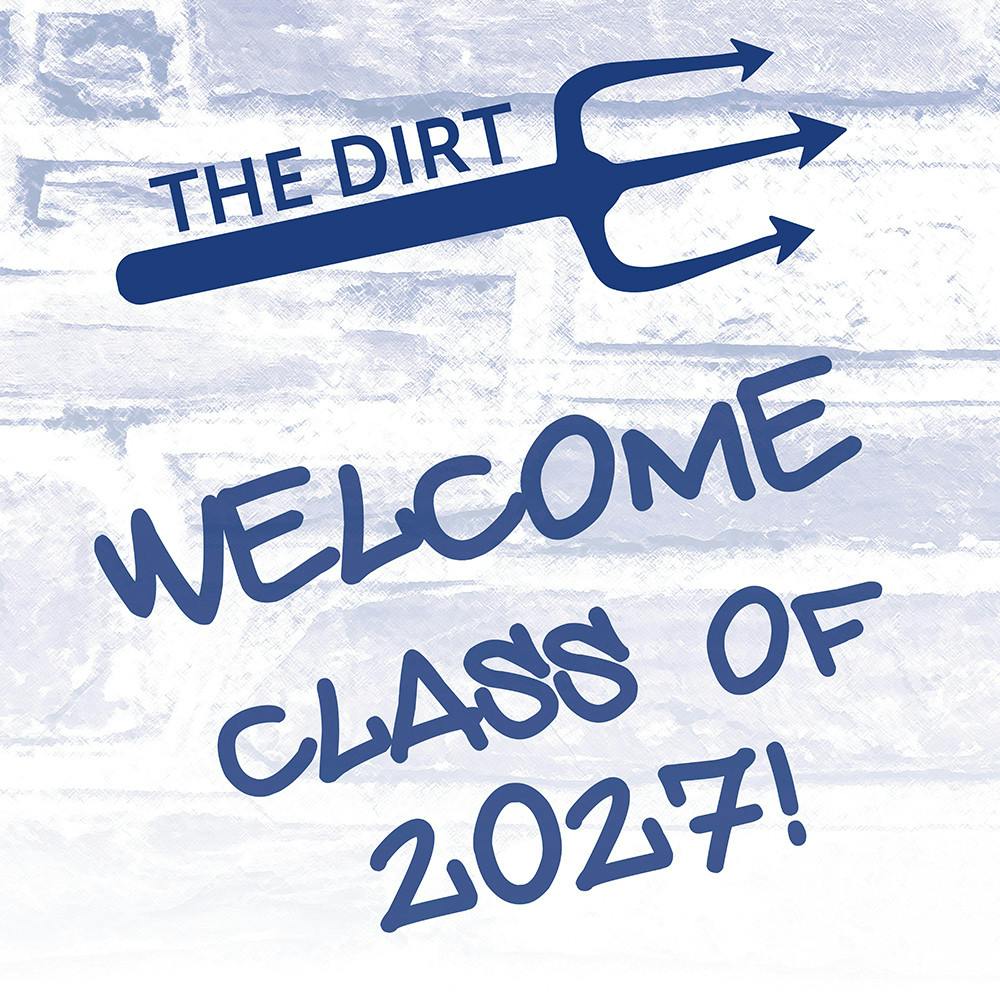 The Dirt Guide for the Class of 2027 - Vimarsana News