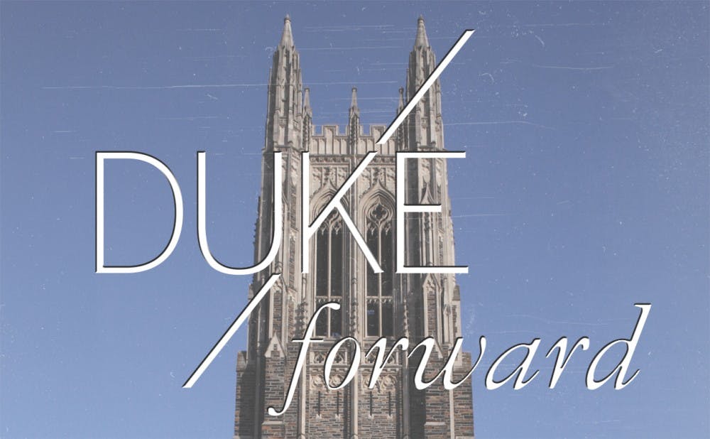 Following the Great Recession, the University's Duke Forward capital campaign has taken on a new life from any initiative that has come before.