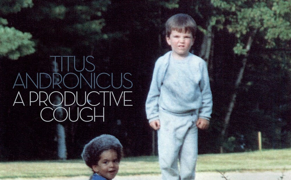 On Friday, Titus Andronicus releases "A Productive Cough," the follow-up to 2015's "The Most Lamentable Tragedy."