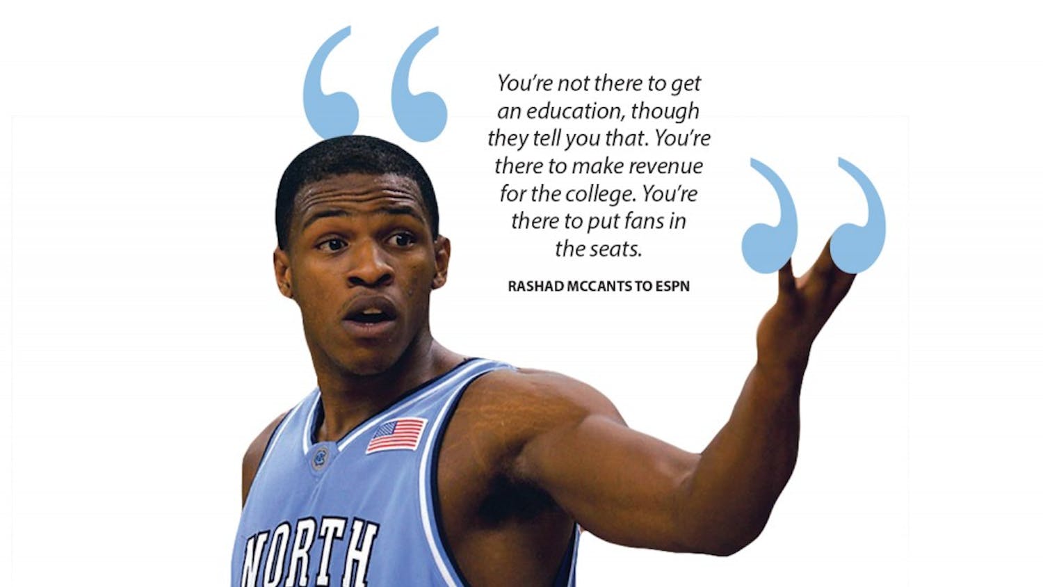 Last Friday, Rashad McCants — former UNC basketball player and a member of the 2005 national championship team — gave an interview with ESPN's "Outside the Lines" and discussed his academic experience at UNC.