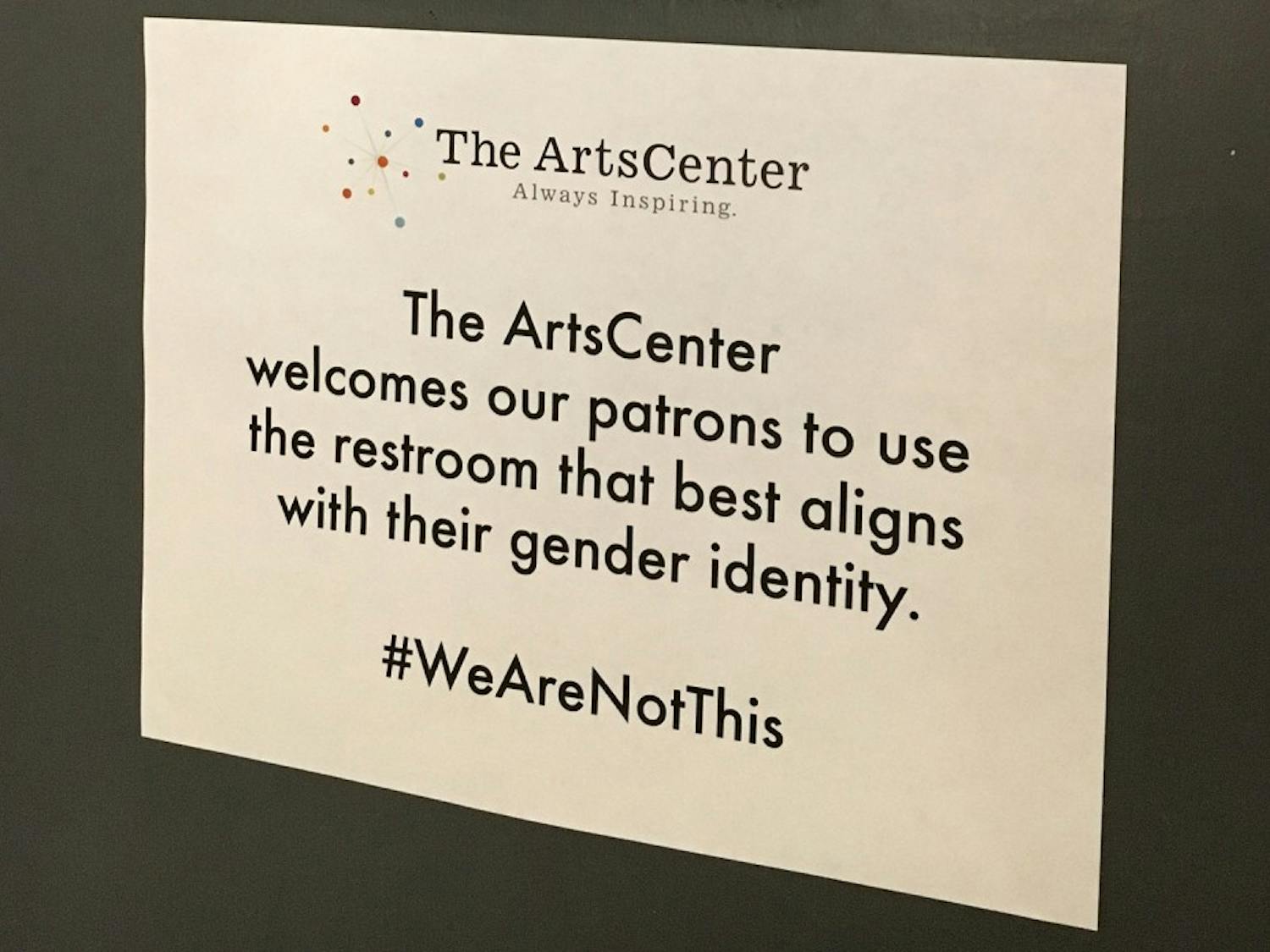 The ArtsCenter hangs signs in the bathrooms stating “#WeAreNotThis” in opposition to H.B. 2&nbsp;(courtesy of&nbsp;Patrick Phelps-Mckeown).