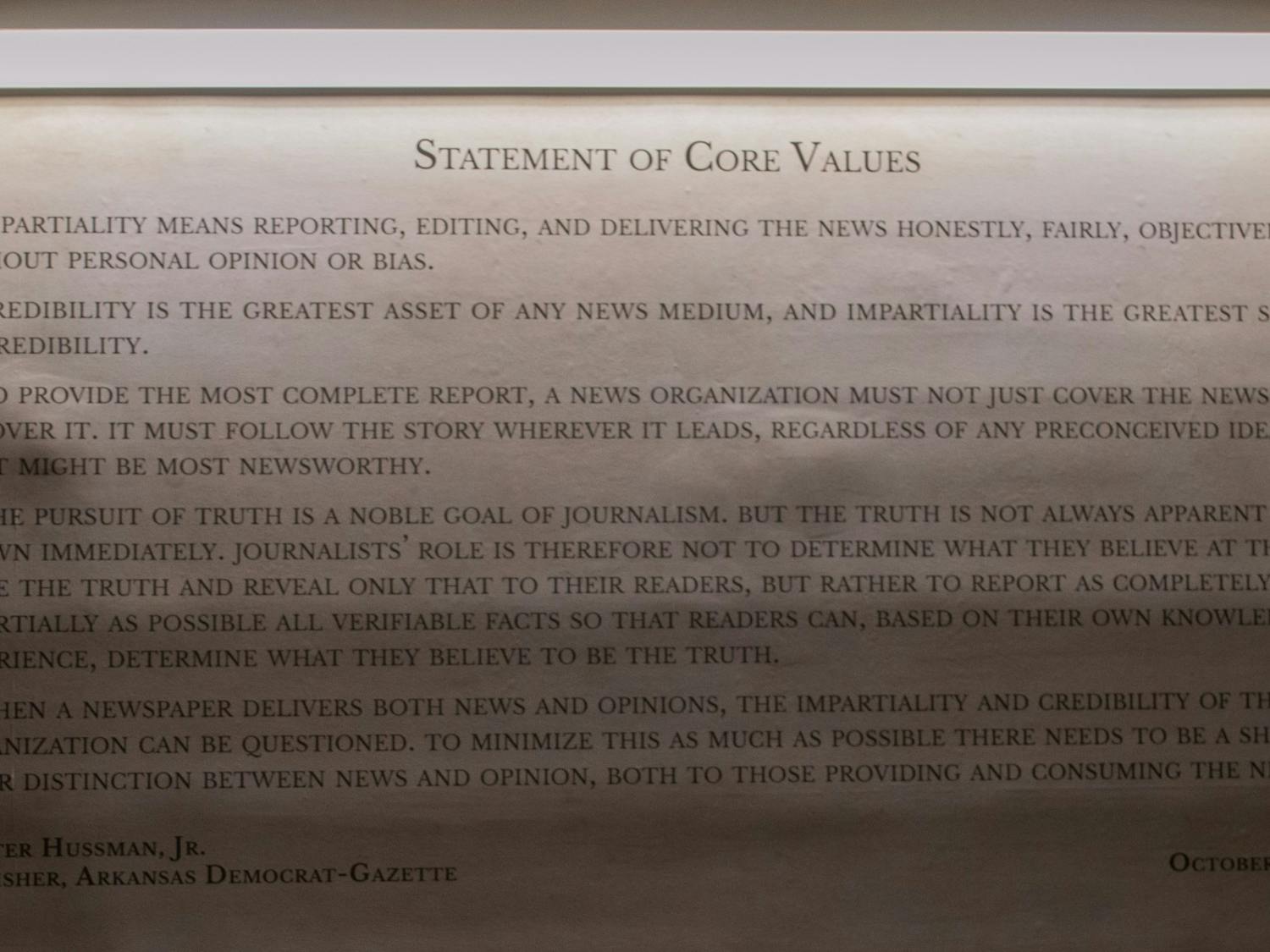 The Statement of Core Values, created by Walter Hussman Jr., publisher of the Arkansas Democrat-Gazette, is in Carroll Hall.