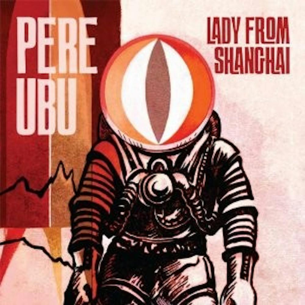 Matt on Music: Pere Ubu's 'Lady from Shanghai'