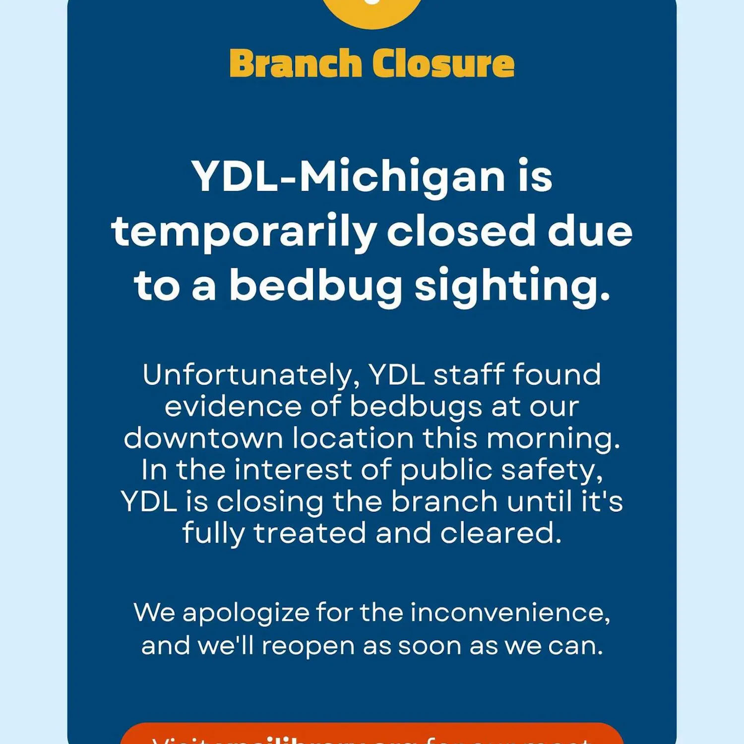 A graphic detailing a library closure due to bed bugs.