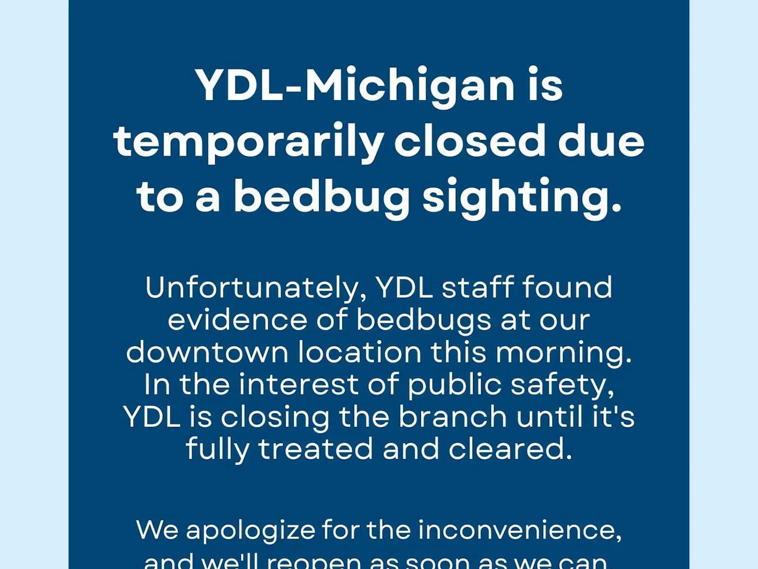A graphic detailing a library closure due to bed bugs.