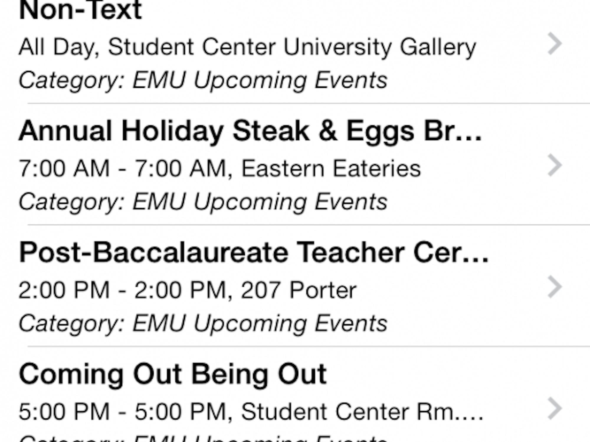 	The EMU mobile app allows students to view a schedule of upcoming events.