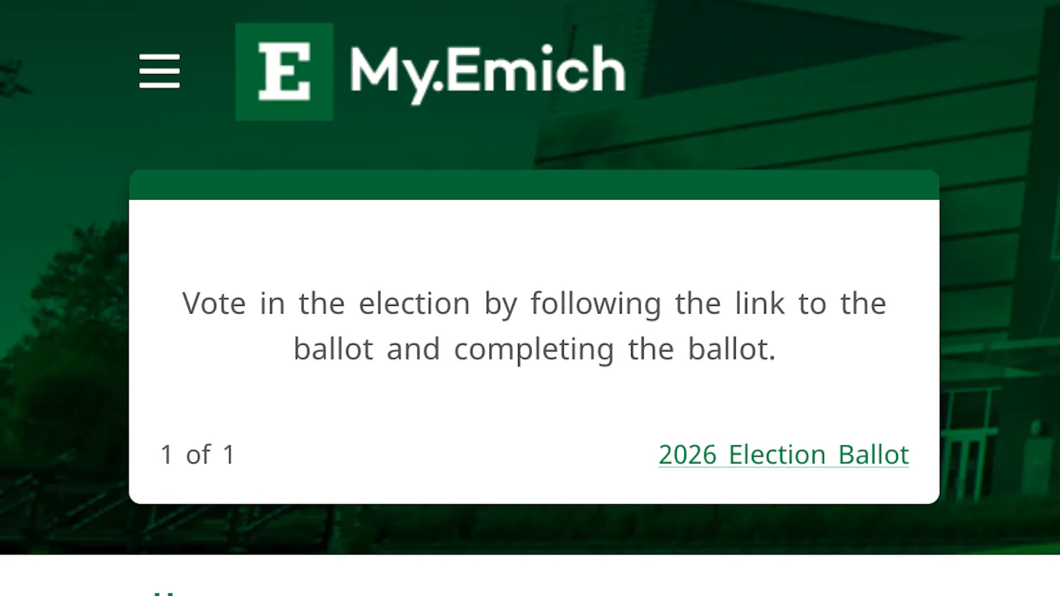 Text in the upper-left corner of the my.emich.edu website that reads, "Vote in the election by following the link to the ballot and completing the ballot." The link below it is titled "2026 Election Ballot."