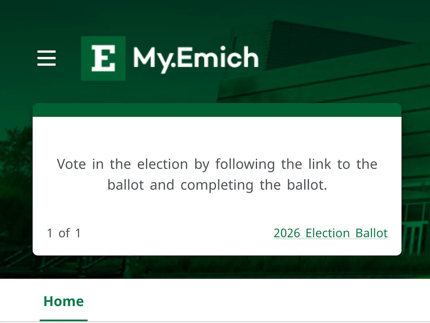 Text in the upper-left corner of the my.emich.edu website that reads, "Vote in the election by following the link to the ballot and completing the ballot." The link below it is titled "2026 Election Ballot."
