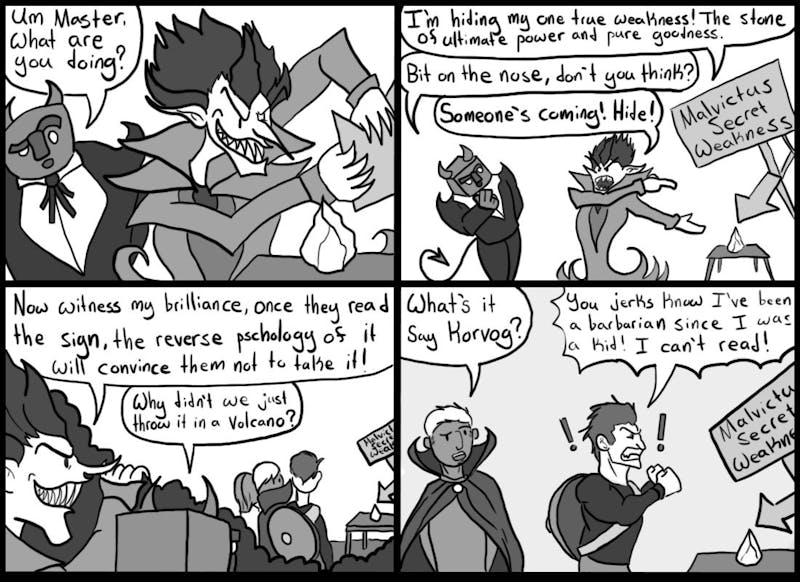 Reverse psychology always works for revealing the dark lord&#x27;s weakness, especially when heroes can&#x27;t read!