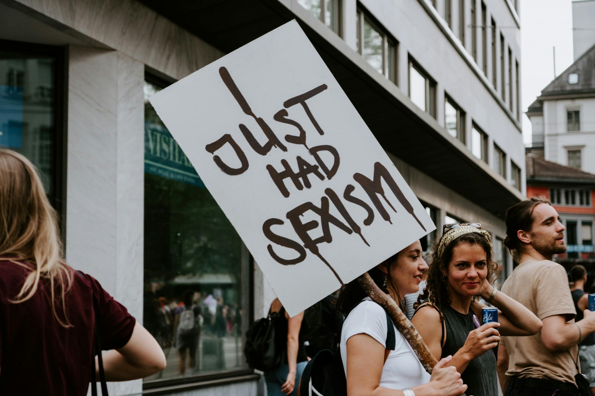 I Just Had Sexism - Unsplash