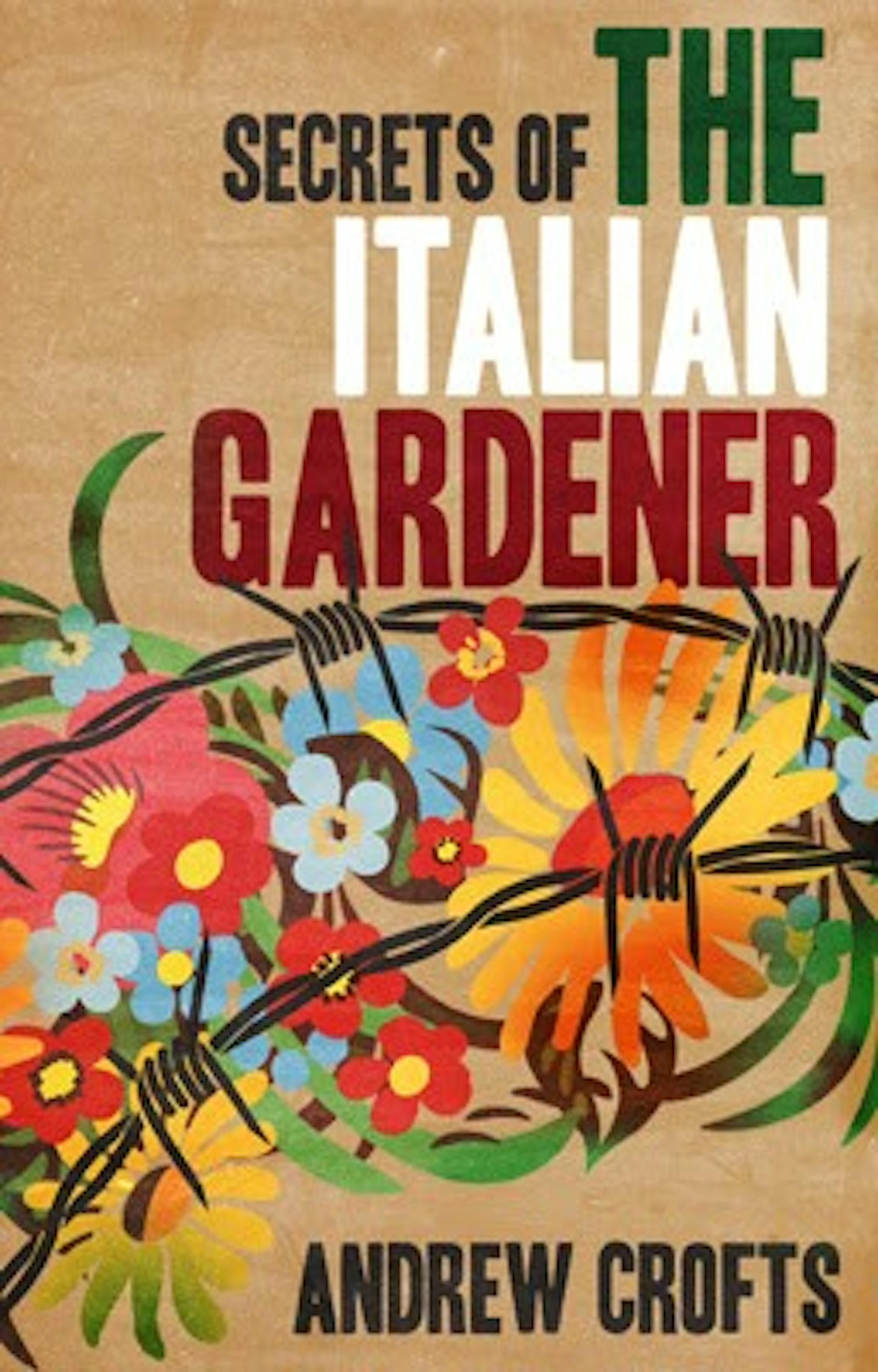 	“A garden is a metaphor for life at almost every level.”
As “Secrets of the Italian Gardener” by Andrew Crofts offers gardening metaphor after gardening metaphor, this weighty quote is a natural place to begin.