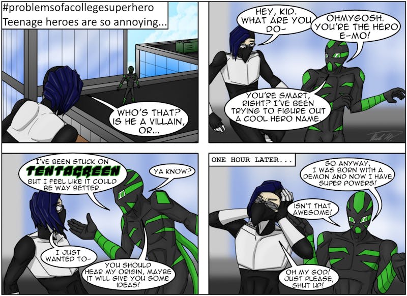 E-Mo is not a people person, especially when he is talking with the teenage hero Tentagreen!