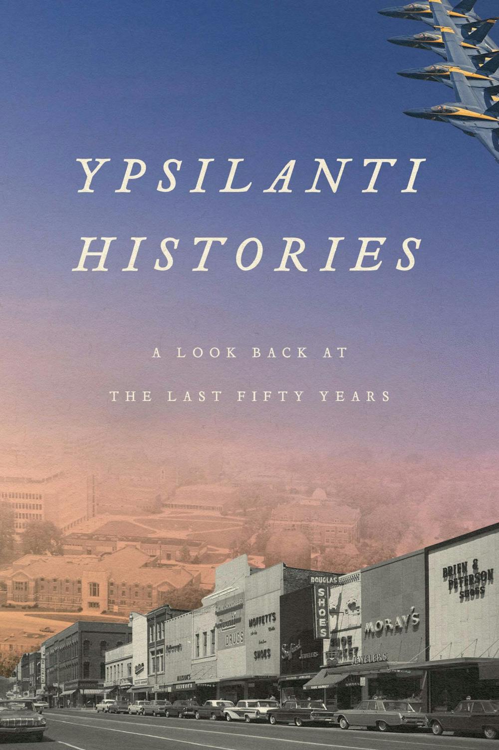 New Ypsilanti book details the last 50 years of the city 
