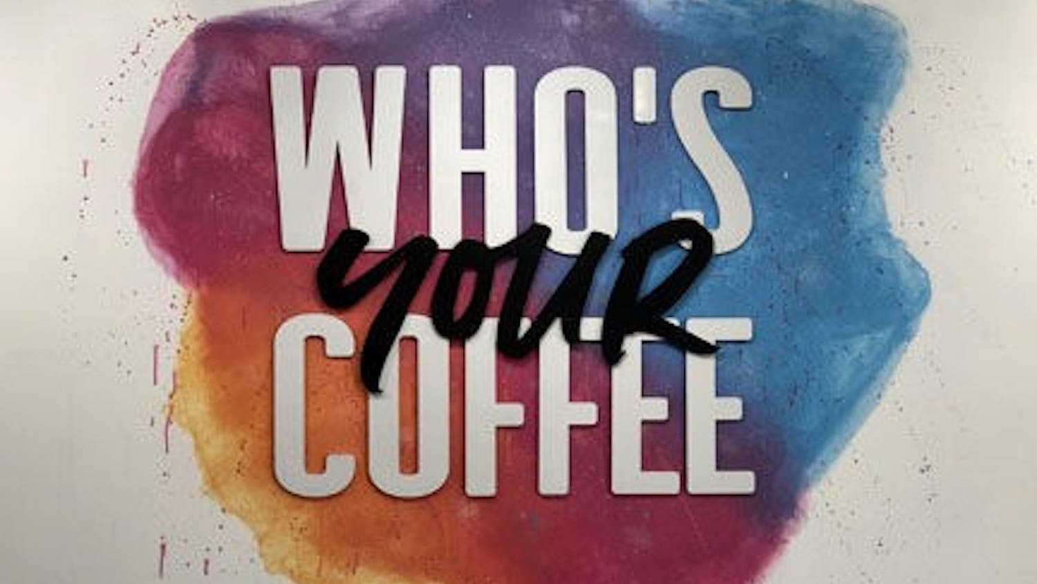 Who’s Your Coffee opened last fall in Harftord City. 