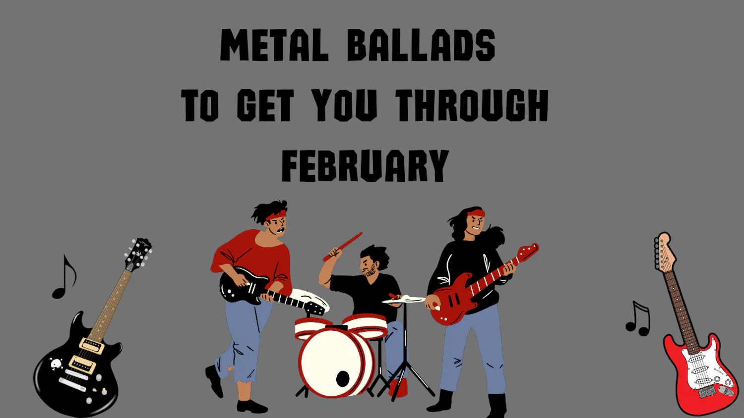Metal Ballads to Get You Through February - 1