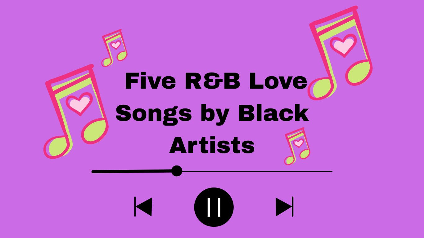 5 Black R&B Love Songs - 1