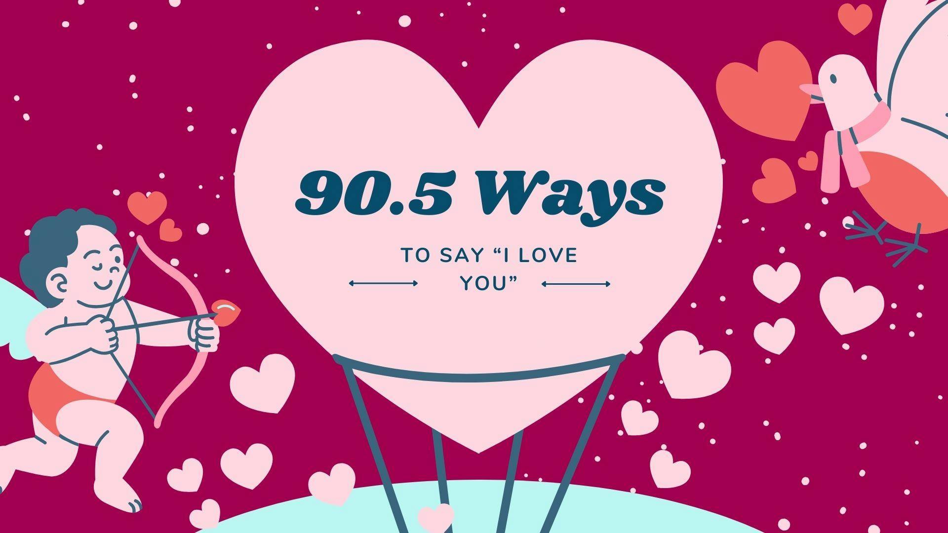 90.5 Ways - 1