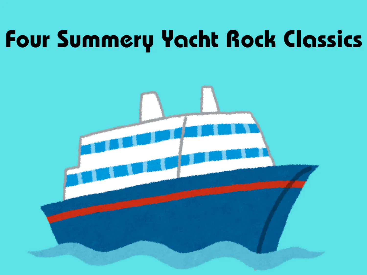 Four Summery Yacht Rock Classics - 1
