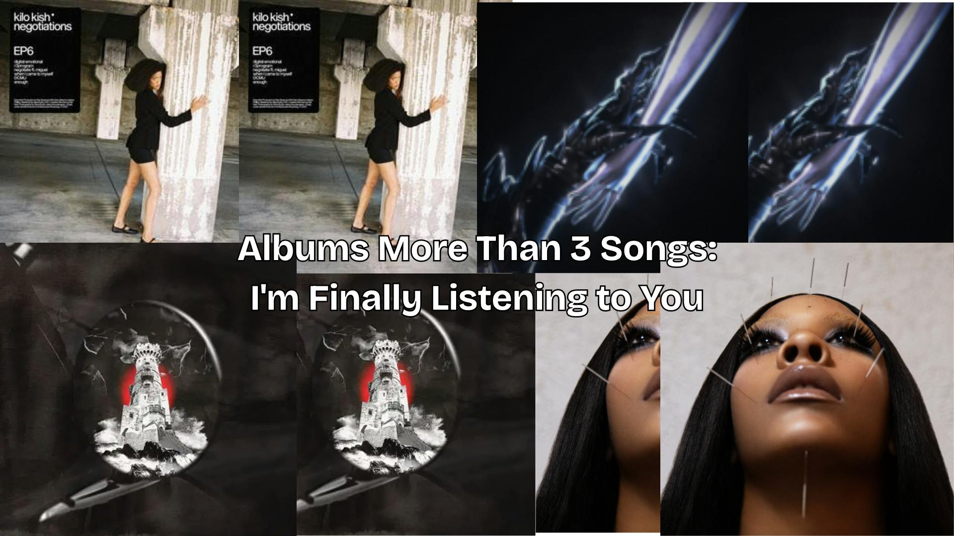 Albums More Than 3 Songs: I'm Finally Listening to You