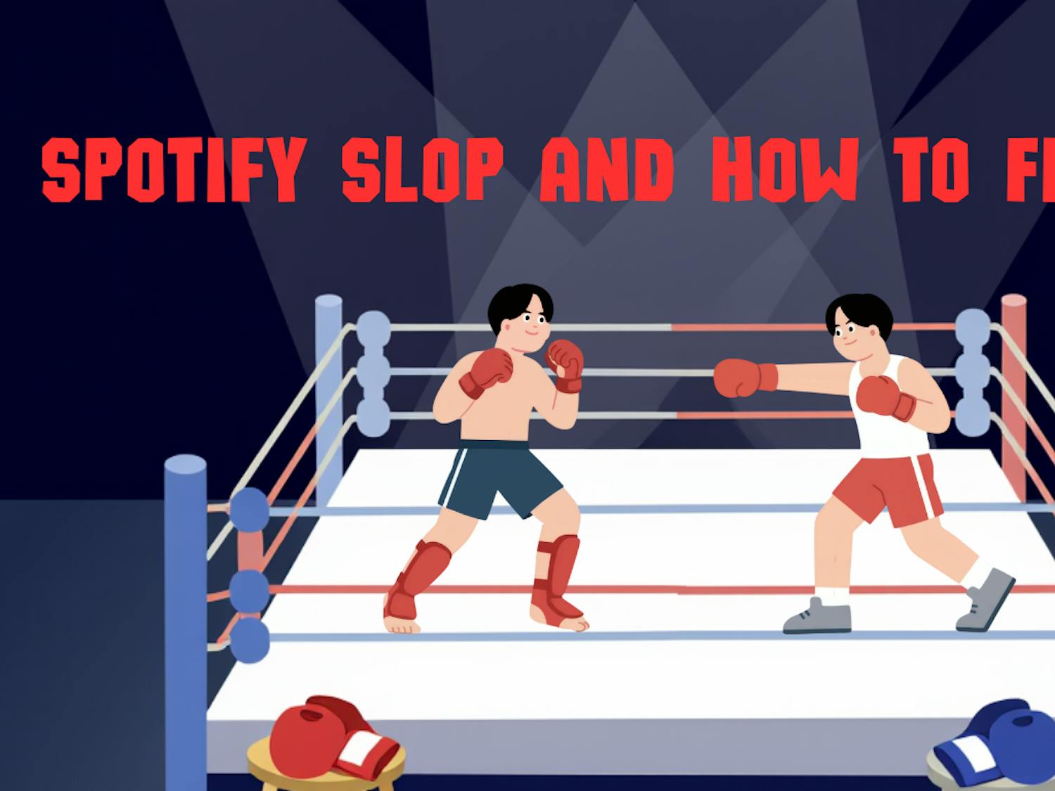 Spotify Slop and How to Fight It - 1