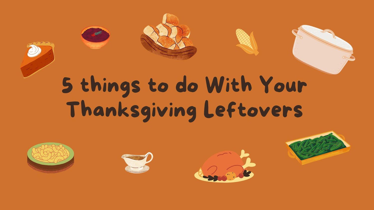 5 things to do With Your Thanksgiving Leftovers - 1