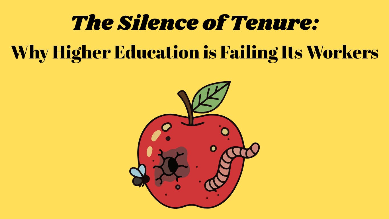 The Silence of Tenure: Why Higher Education is Failing Its Workers - 1