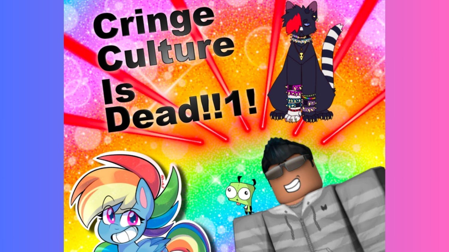 Cringe Culture is Dead - 1