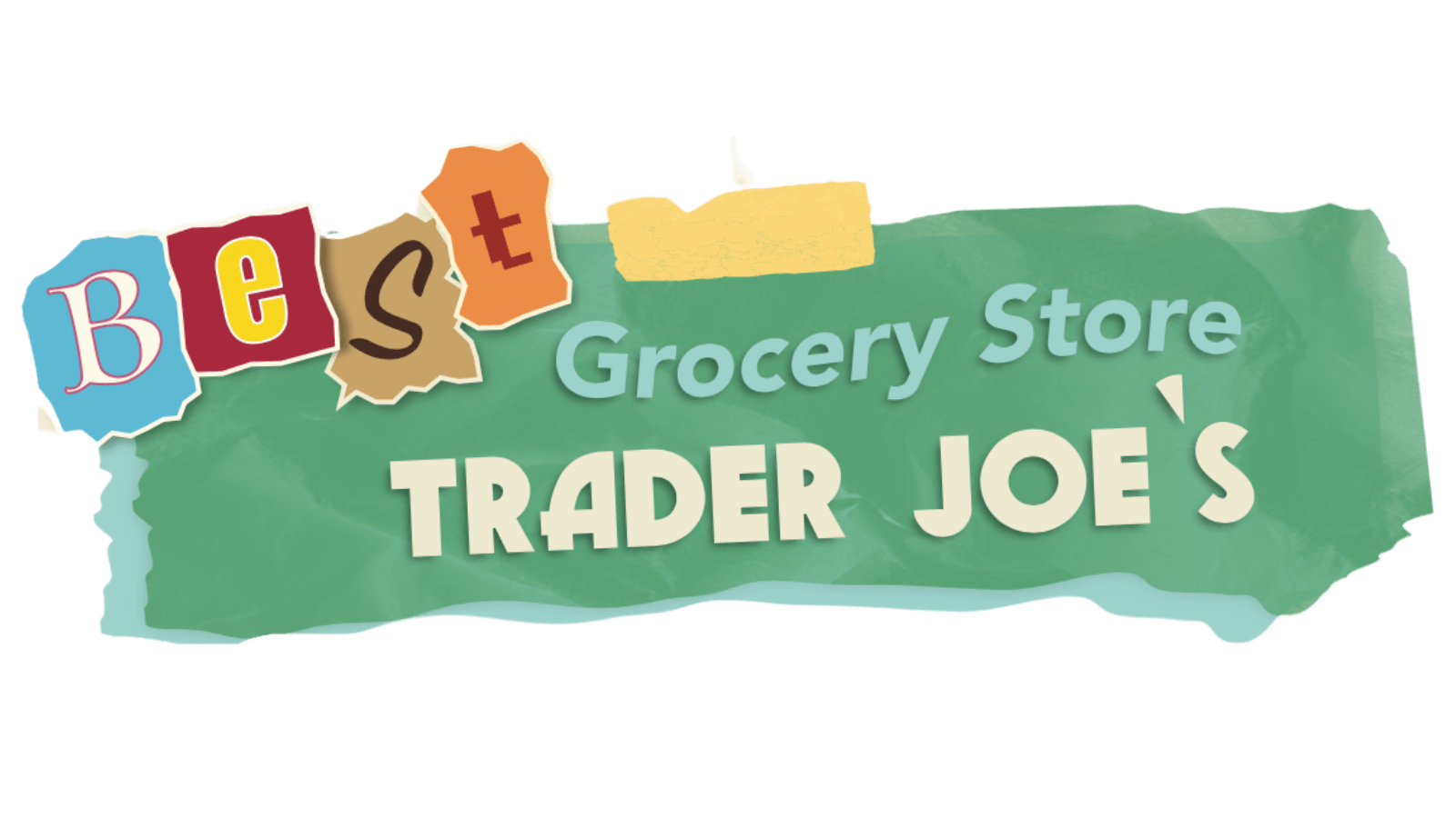 Photo for Best Grocery Store: Trader Joe's